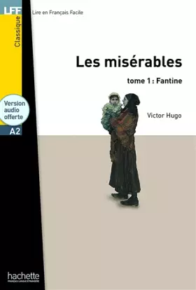 Couverture du produit · Les Misérables (Fantine), t.1 - LFF A2