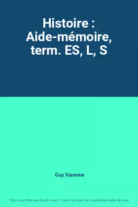 Couverture du produit · Histoire : Aide-mémoire, term. ES, L, S
