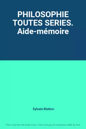 Couverture du produit · PHILOSOPHIE TOUTES SERIES. Aide-mémoire
