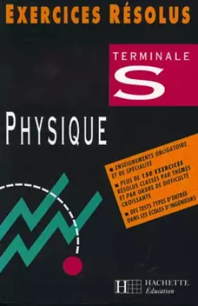 Couverture du produit · Exercices résolus : sciences physiques terminale S