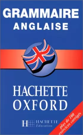 Couverture du produit · Grammaire anglaise Hachette-Oxford