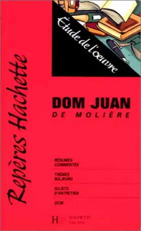 Couverture du produit · Dom Juan de Molière : étude de l'oeuvre