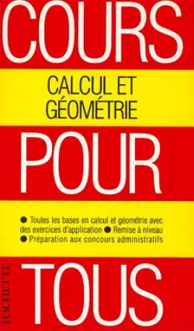 Couverture du produit · Cours pour tous : calcul et géométrie
