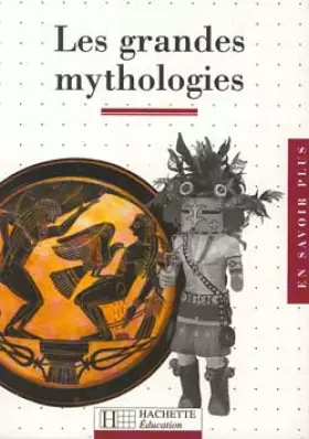 Couverture du produit · Les grandes mythologies