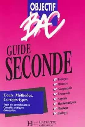 Couverture du produit · Objectif bac, guide seconde