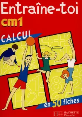 Couverture du produit · Entraîne-toi : calcul, CM1