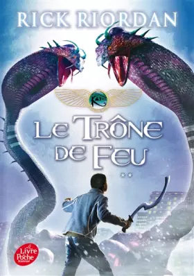 Couverture du produit · Kane Chronicles - Tome 2 - Le trône de feu
