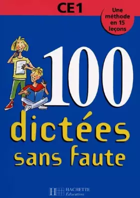 Couverture du produit · Cent dictées sans faute, CE1