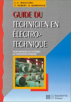 Couverture du produit · Guide du technicien en électrotechnique