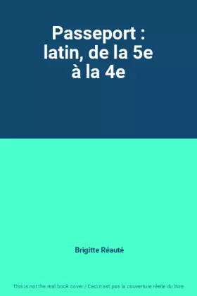 Couverture du produit · Passeport : latin, de la 5e à la 4e