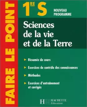 Couverture du produit · Sciences de la Vie et de la Terre, 1re S