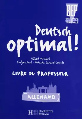 Couverture du produit · Deutsch Optimal, BEP seconde Pro. et terminale, livre du professeur