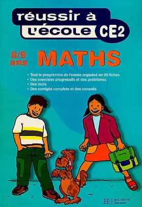Couverture du produit · Réussir à l'école, maths, CE2