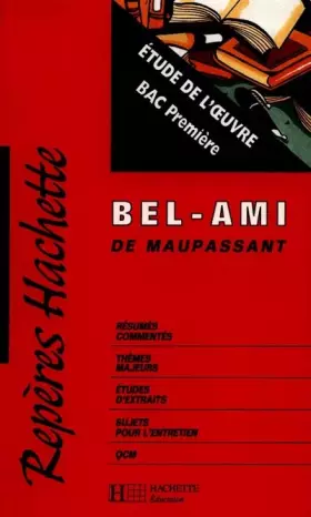 Couverture du produit · Bel-Ami de Maupassant : étude l'oeuvre