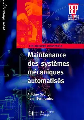 Couverture du produit · Maintenance des systèmes mécaniques automatisés. Elève