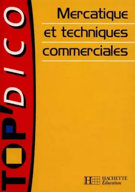 Couverture du produit · TOP' Dico Mercatique et techniques commerciales