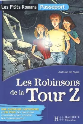 Couverture du produit · Les Robinsons de la tour Z