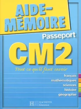 Couverture du produit · Aide-Mémoire Passeport : CM1 - 9-10 ans