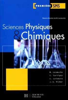 Couverture du produit · Sciences physiques et chimiques, 1ère SMS