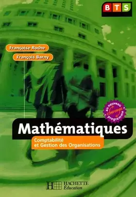 Couverture du produit · Mathématiques BTS. Comptabilité et gestion des organisations