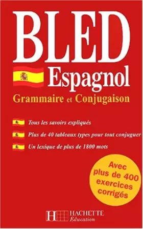 Couverture du produit · Bled espagnol. Grammaire et conjugaison