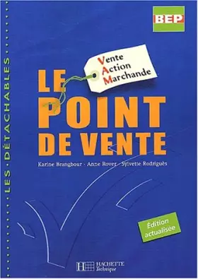 Couverture du produit · Vente action marchande, le point de vente, seconde-terminale BEP : Livre de l'élève