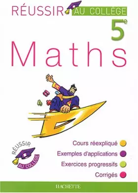 Couverture du produit · Réussir au collège : Maths, 5ème