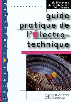 Couverture du produit · Guide pratique de l'électrotechnique