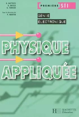 Couverture du produit · Physique appliquée, Première STI Génie électronique