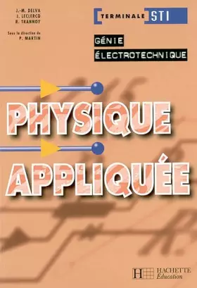 Couverture du produit · Physique appliquée, terminale STI Électrotechnique