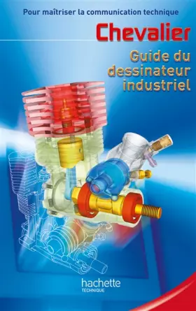 Couverture du produit · Guide du dessinateur industriel 2003