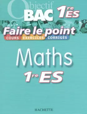 Couverture du produit · Faire le point : Maths, 1ère ES