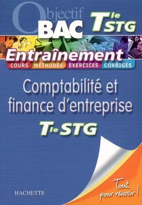 Couverture du produit · Comptabilité et finance d'entreprise Tle STG : Entraînement