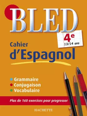 Couverture du produit · Cahier Bled - Espagnol 4ème - 13-14 ans