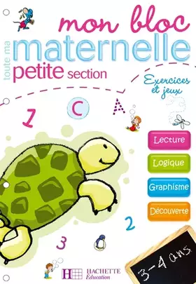 Couverture du produit · Mon bloc toute ma maternelle petite section: Exercices et jeux