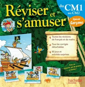 Couverture du produit · Réviser et s'amuser du CM1 au CM2: Spécial garçons