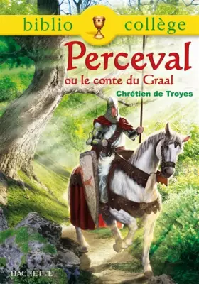 Couverture du produit · Perceval ou le Conte du Graal