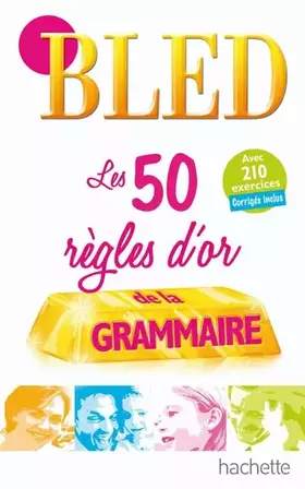 Couverture du produit · BLED Les 50 règles d'or de la grammaire