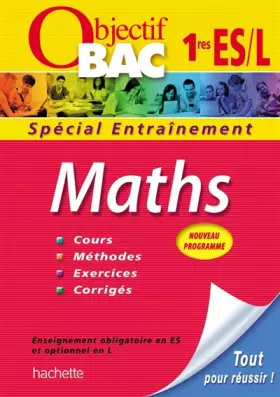 Couverture du produit · Objectif Bac - Entraînement - Maths 1ère ES