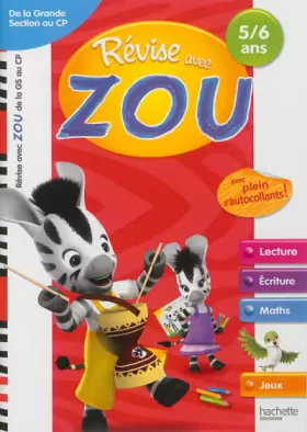 Couverture du produit · Révise avec Zou: De la Grande Section au CP, 5-6 ans