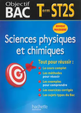 Couverture du produit · Objectif Bac - Sciences physique et chimiques Terminale ST2S