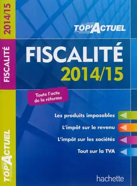 Couverture du produit · Top'Actuel Fiscalité 2014-2015