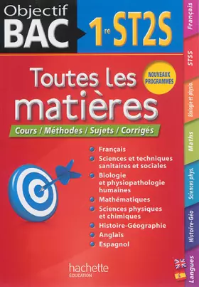 Couverture du produit · Objectif Bac Toutes les matières 1re ST2S