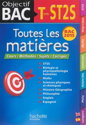 Couverture du produit · Objectif Bac Toutes les matières Tle ST2S