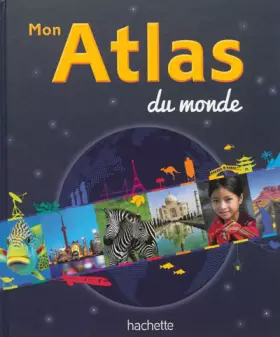 Couverture du produit · Mon Atlas du monde