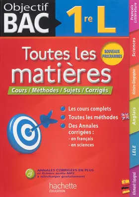 Couverture du produit · Objectif Bac - Toutes les matières 1re L