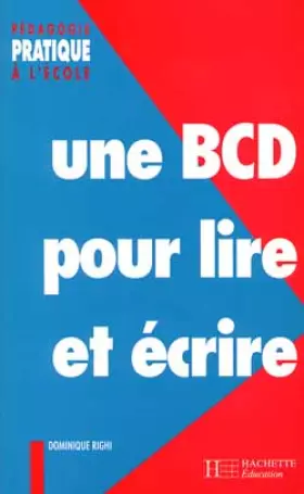 Couverture du produit · Une BCD pour lire et écrire