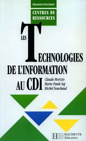 Couverture du produit · Les technologies de l'information au CDI