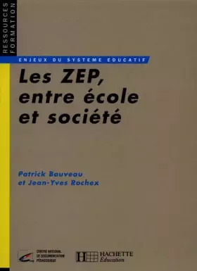 Couverture du produit · Les ZEP, entre école et société