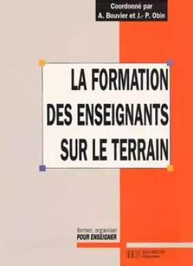 Couverture du produit · La Formation des enseignants sur le terrain